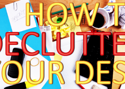How to Declutter a Messy Desk