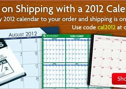 Pick up a 2012 calendar & get reduced shipping at OnTimeSupplies.com