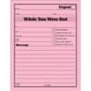 TOP3002P - While You Were Out Message Pads, 50 Sheet(s), Gummed, 5.50" x 4.25" Sheet Size, Pink, Pink Sheet(s), Black Print Color, 1 Dozen